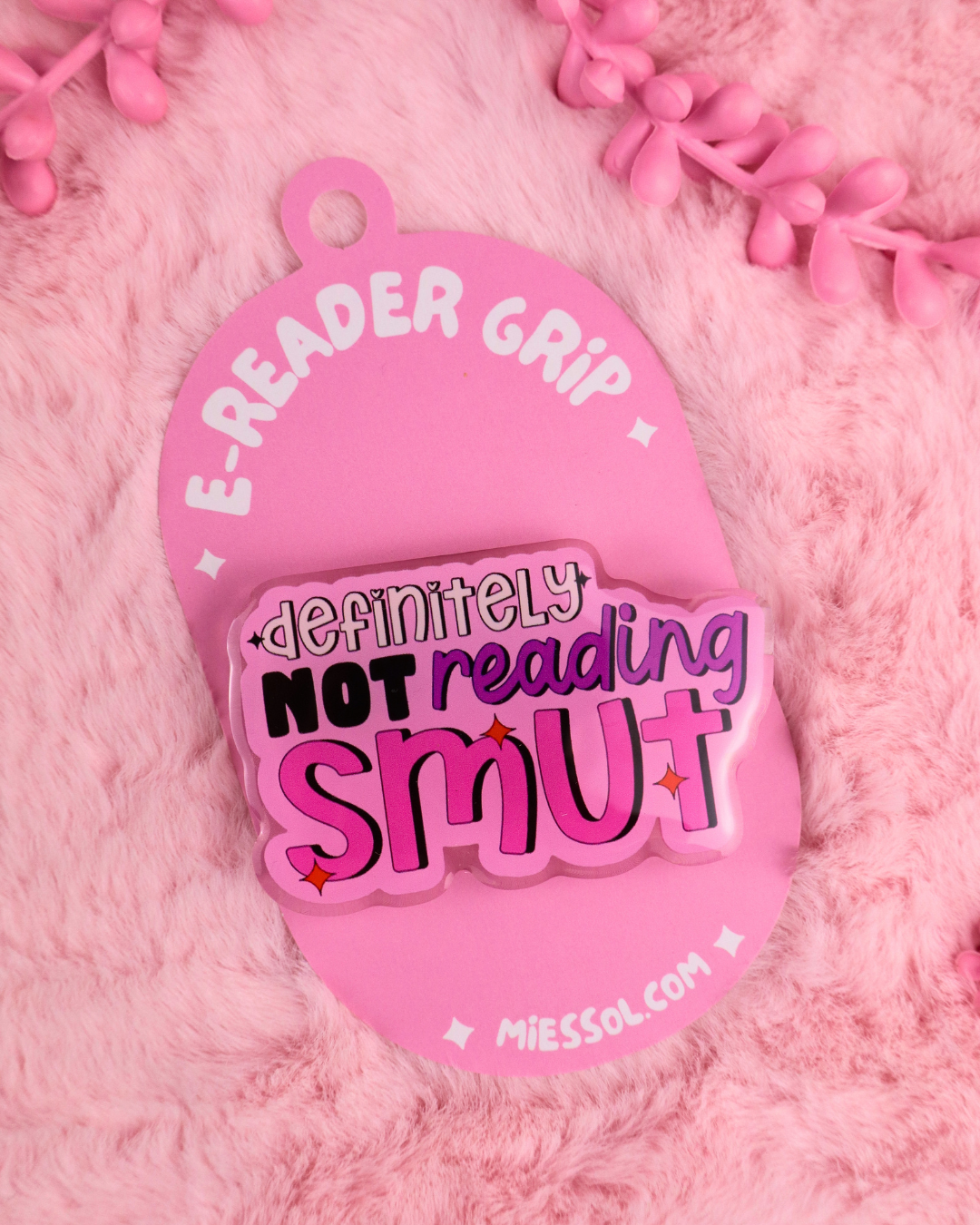 Definitely Not Reading Smut grip