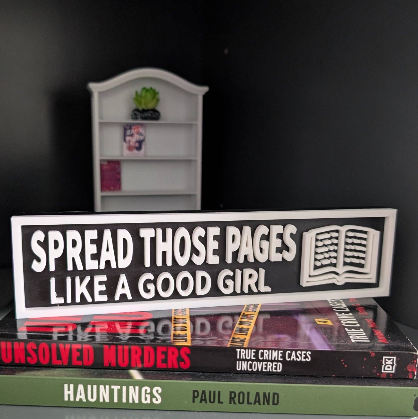 Spread Those Pages - Book Shelf Sign