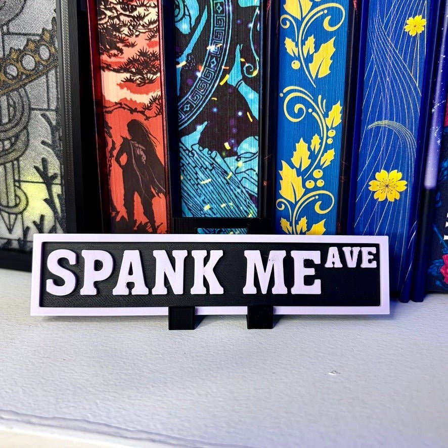 Sign - Spank Me Ave