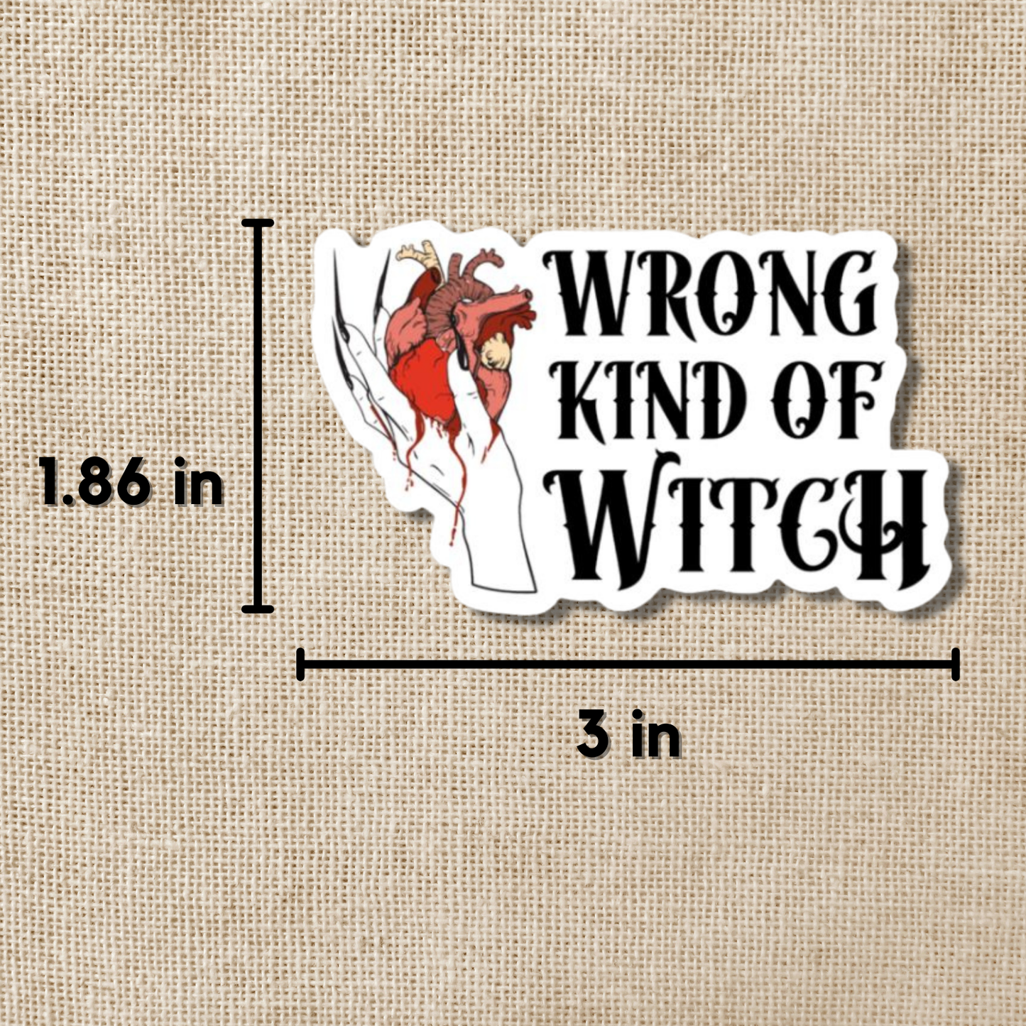 Wrong Kind of Witch Sticker, 3-inch | Throne of Glass