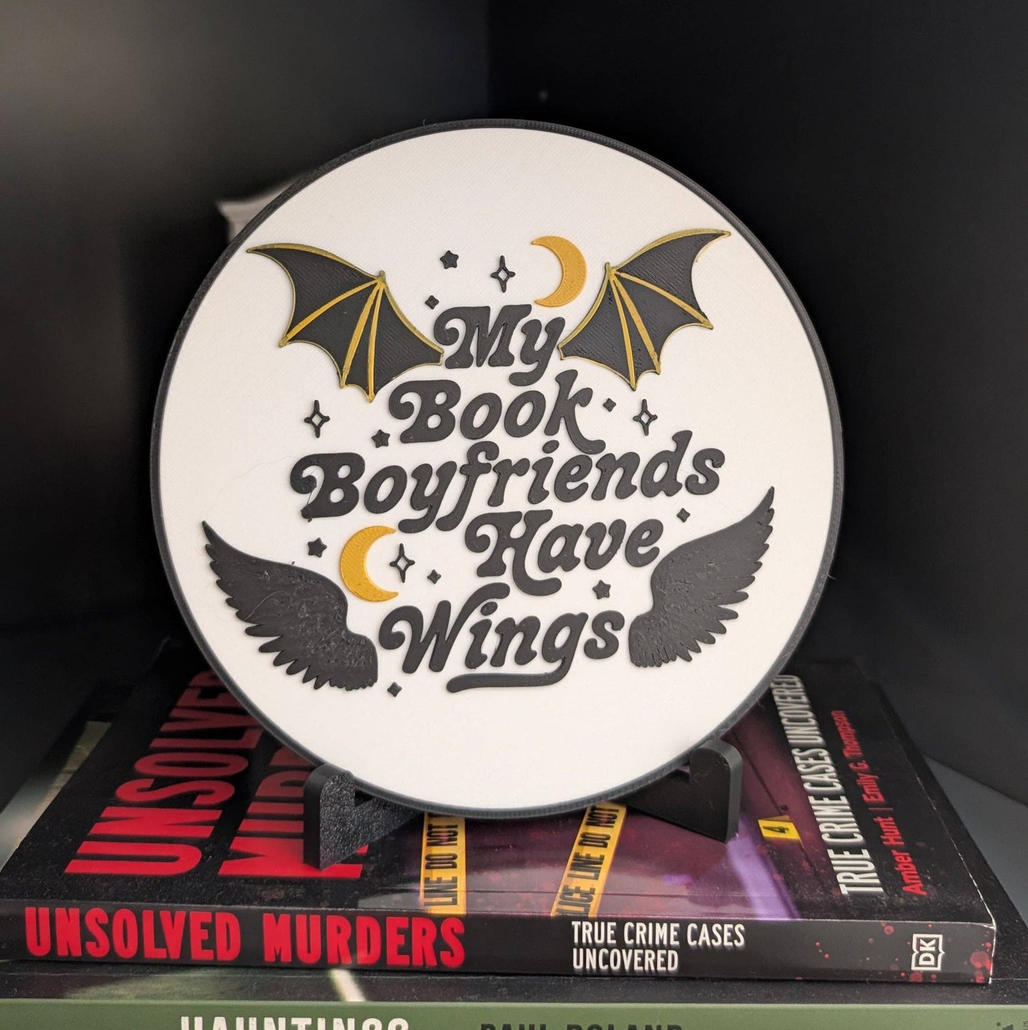 My Book Boyfriends Have Wings - Book Shelf Sign