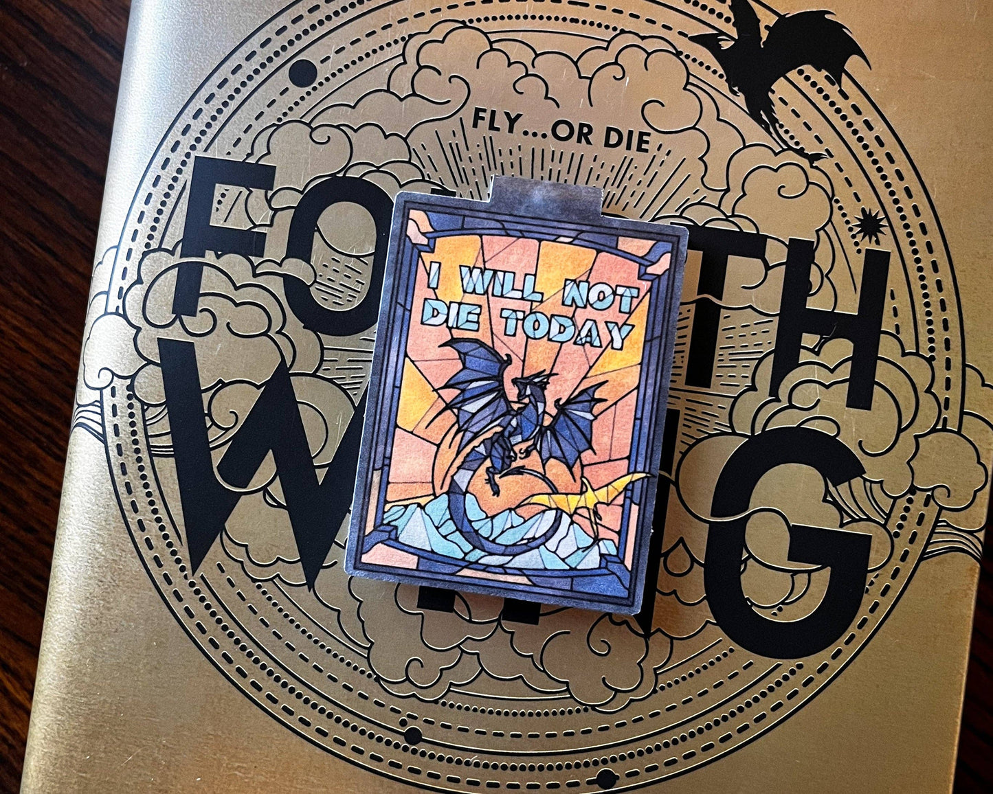 I will not die today Magnetic Bookmark - Fourth Wing