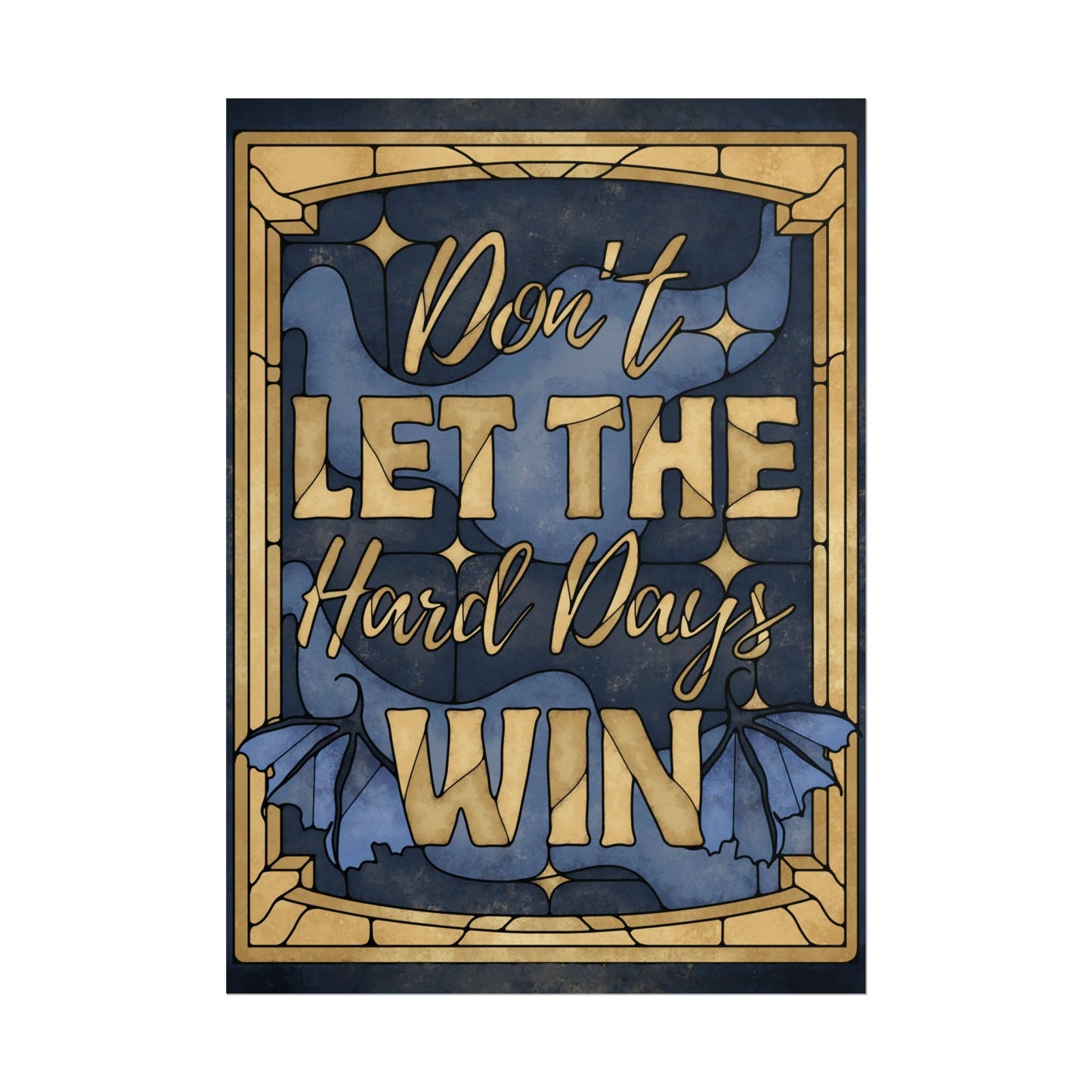 Don’t Let The Hard Days Win - Bookish Gift Wall Art Print