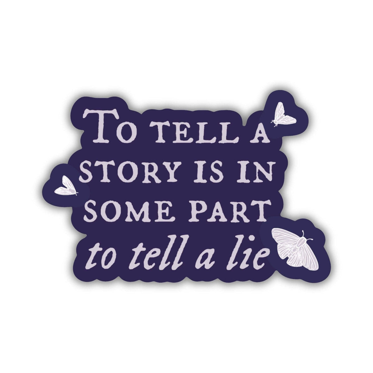 To Tell a Story Sticker | The Knight and the Moth