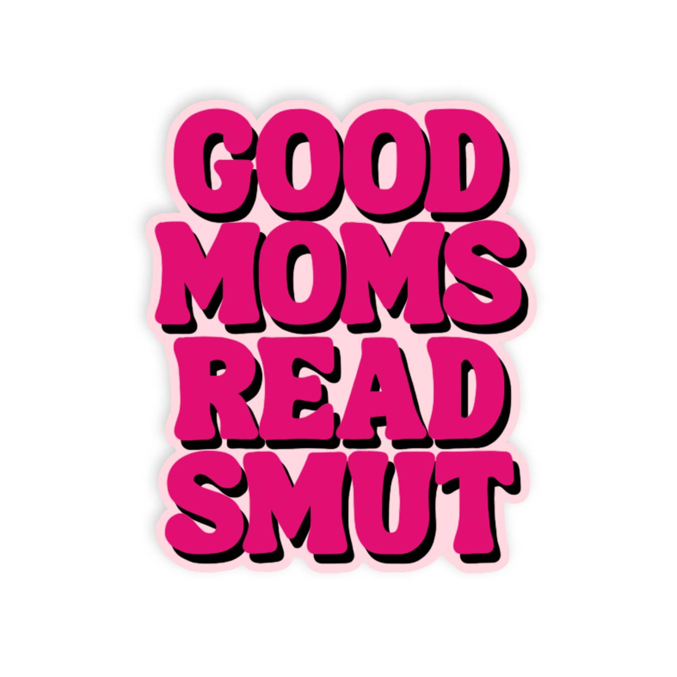 Good Moms Read Smut Kindle Sticker Sticker