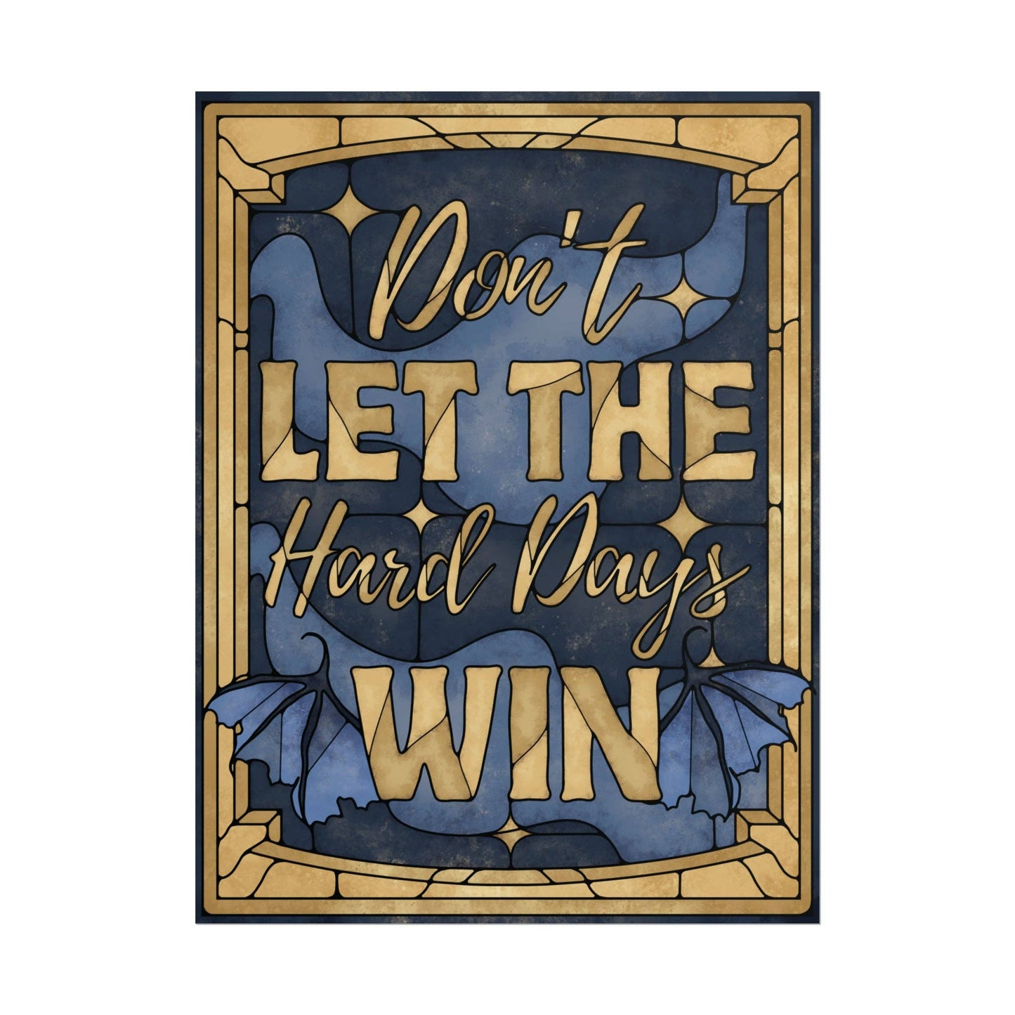 Don’t Let The Hard Days Win - Bookish Gift Wall Art Print