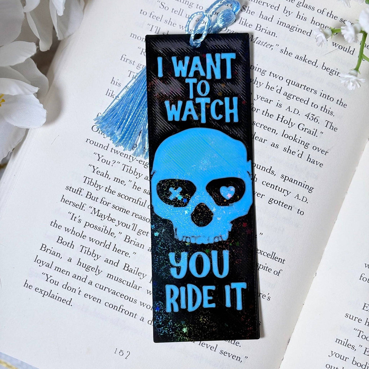 3d Printed I Want to Watch You Ride It Sparkle Bookmark