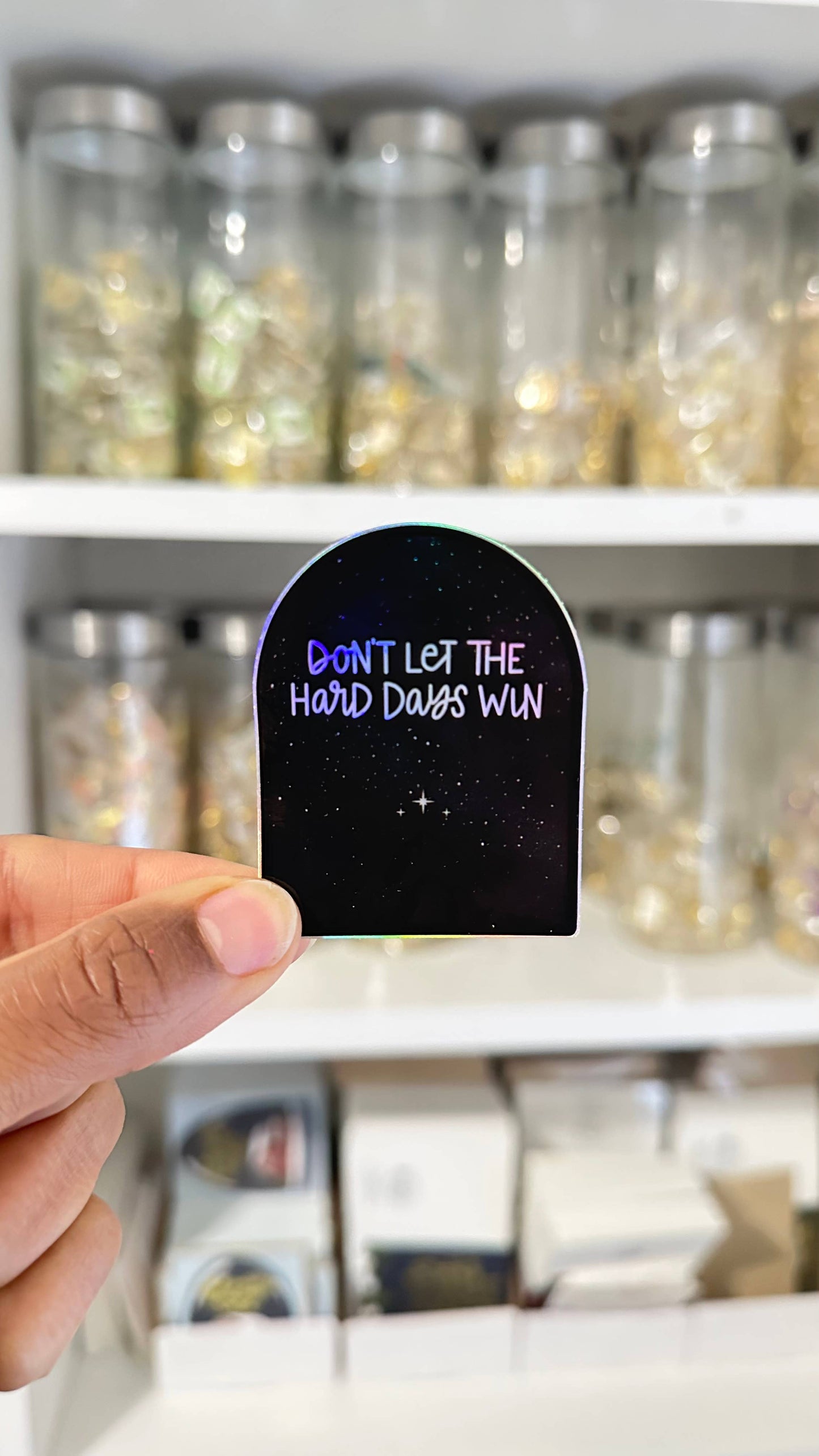 ACOTAR Don't Let The Hard Days Win  — Holographic Sticker