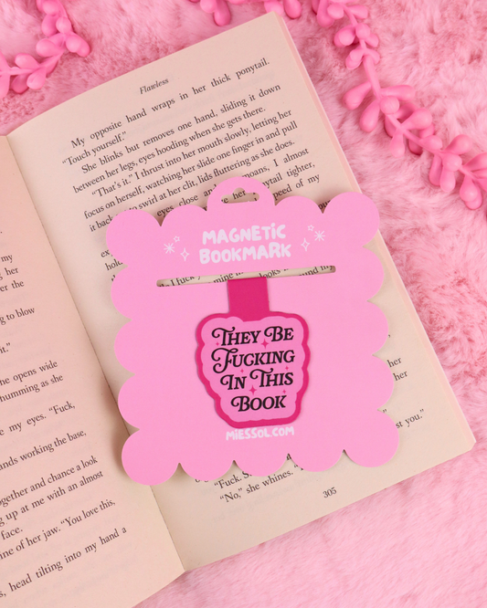 Magnetic Bookmark | They Be Fucking in this Book