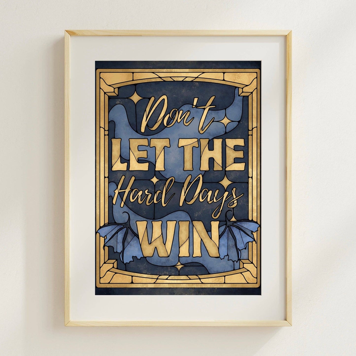 Don’t Let The Hard Days Win - Bookish Gift Wall Art Print