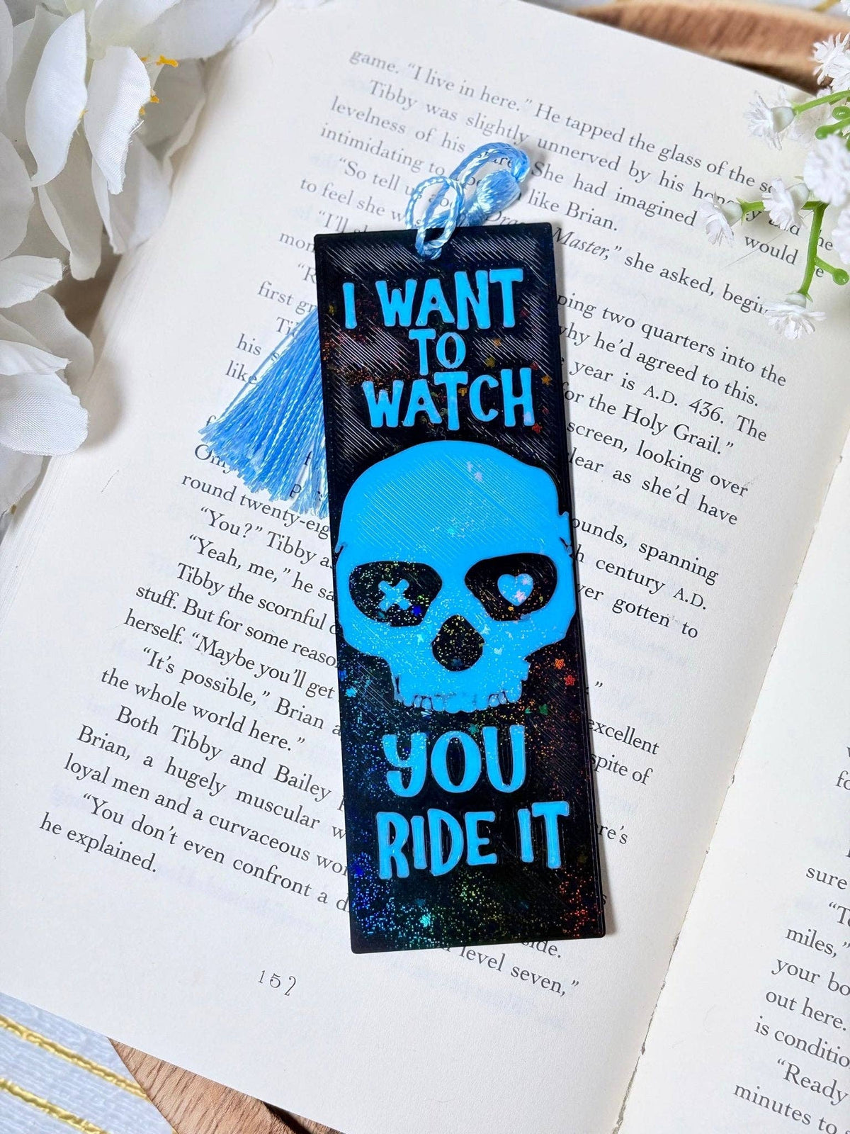 3d Printed I Want to Watch You Ride It Sparkle Bookmark